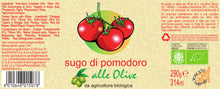 Load image into Gallery viewer, Organic Tomato and Olive Sauce 290g