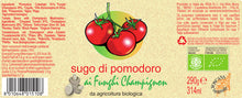 Load image into Gallery viewer, Organic Tomato and Champignon Mushroom Sauce 290g
